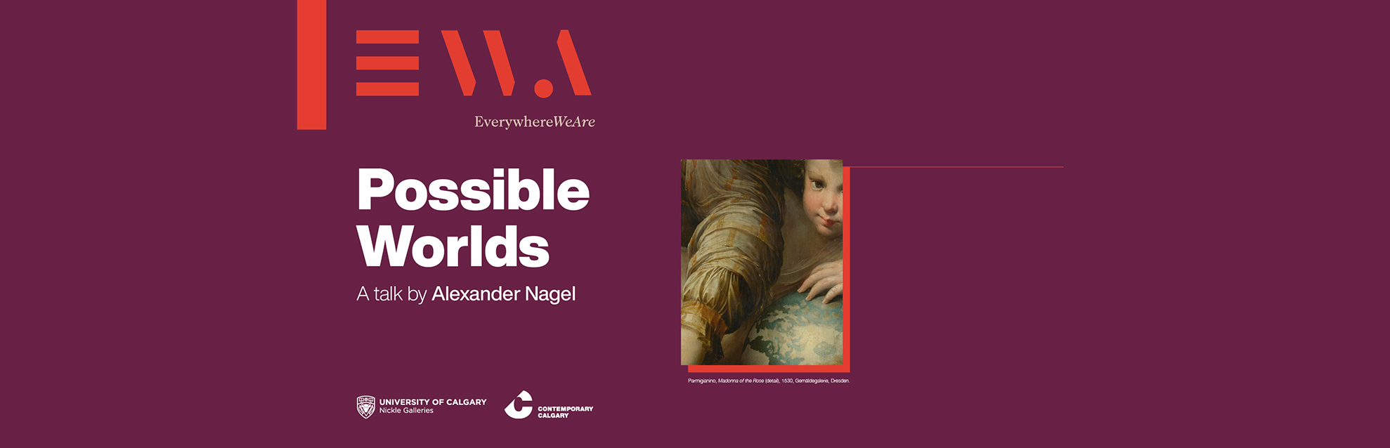 Possible Worlds: A Talk by Alexander Nagel  is now available!