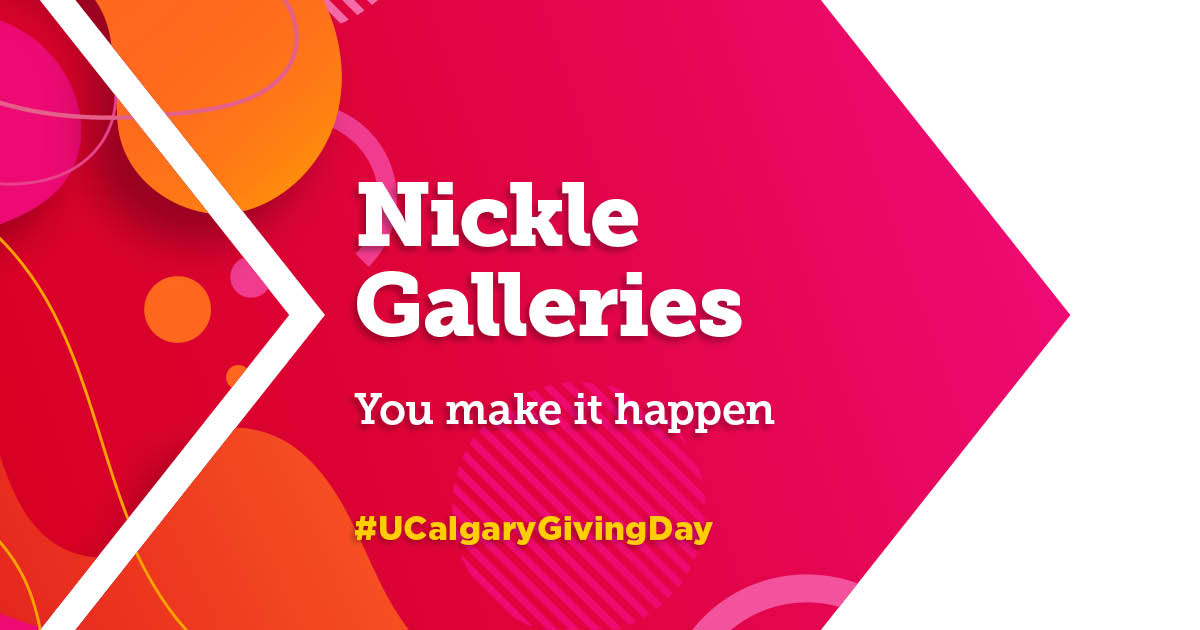 Giving Day Returns: Support Nickle Galleries’ Programs!